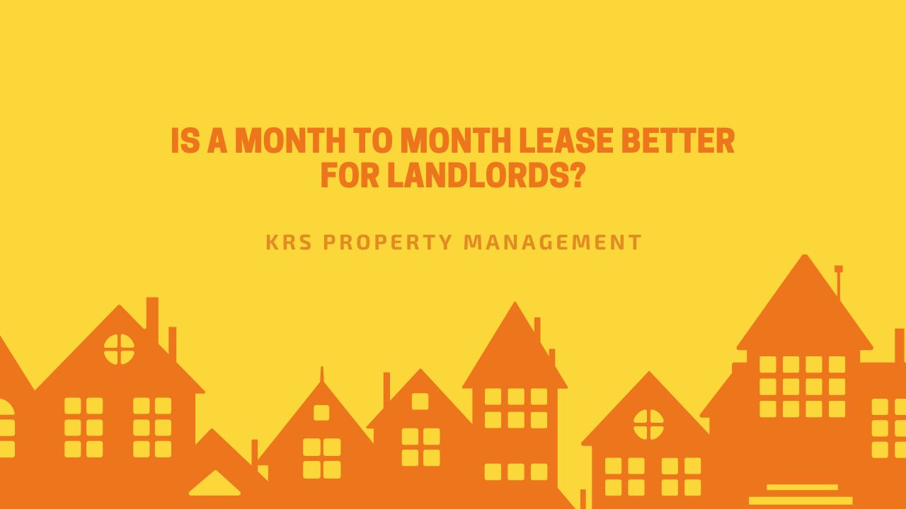 Is a Month to Month Lease Better for Landlords?